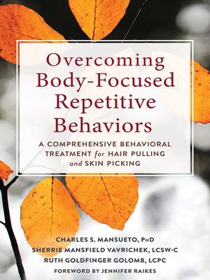 cover image of Overcoming Body-Focused Repetitive Behaviors